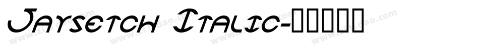 Jaysetch Italic字体转换